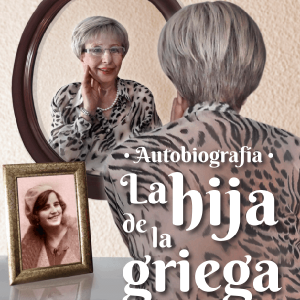 La hija de la griega - Autobiografía